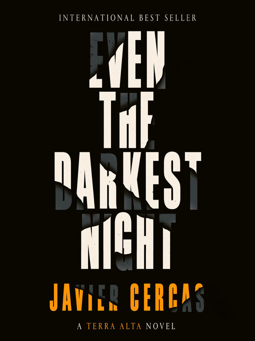Title details for Even the Darkest Night by Javier Cercas - Available